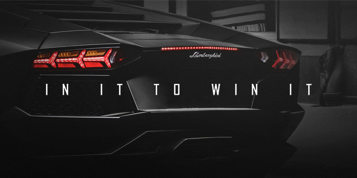 In It To Win It Lamborghini Motivational Poster