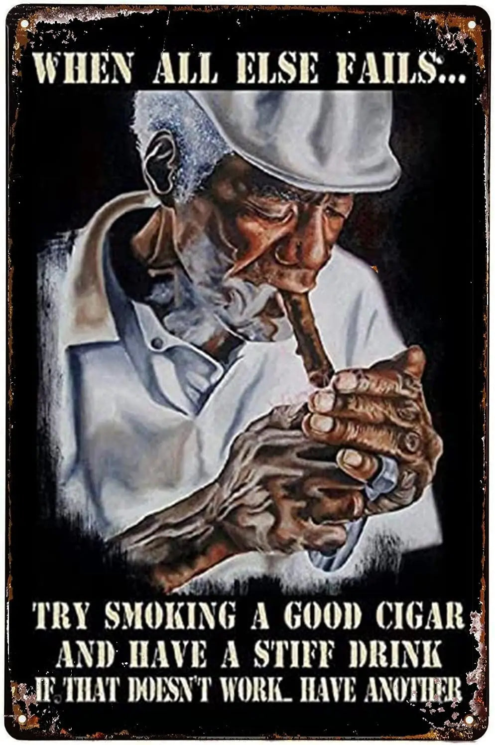 Try Smoking A Cigar and Have A Stiff Drink Man Cave Cigar Metal Sign Poster