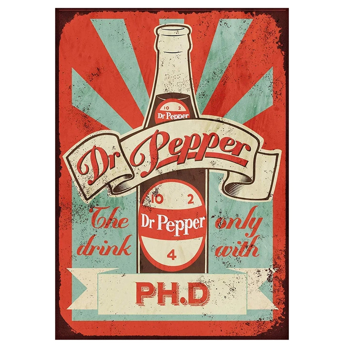 Dr. Pepper PH.D Vintage Ad Metal Sign Poster
