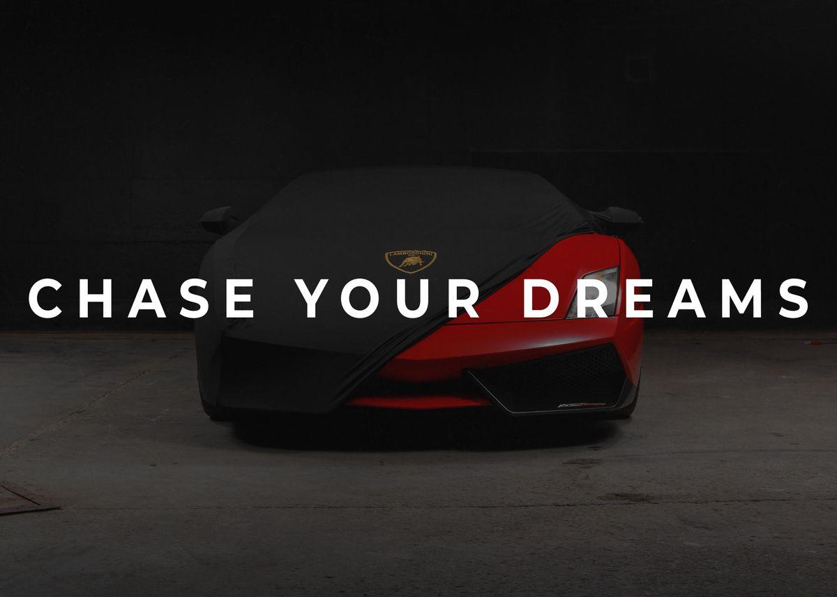 Chase Your Dreams Motivation Lamborghini Car Wall Art Poster - Aesthetic Wall Decor