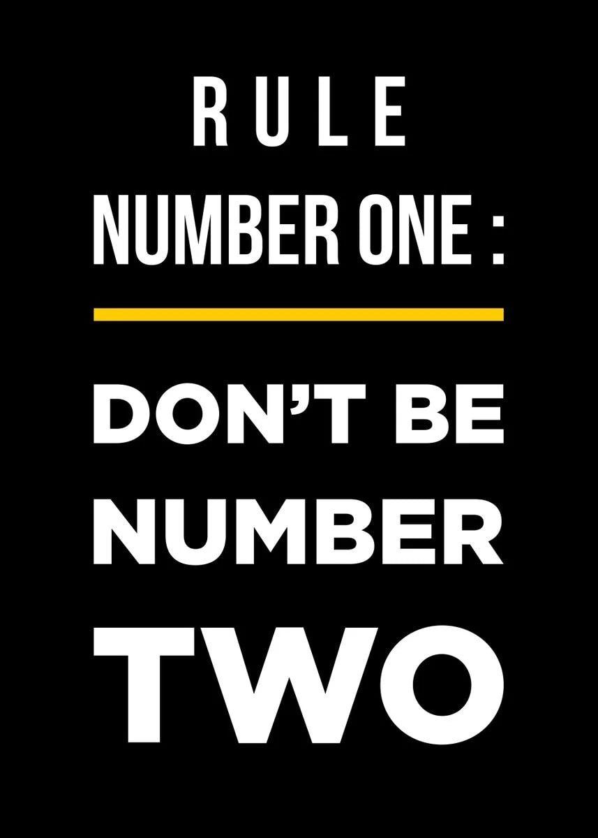 Don't Be Number Two Motivational Poster - Aesthetic Wall Decor