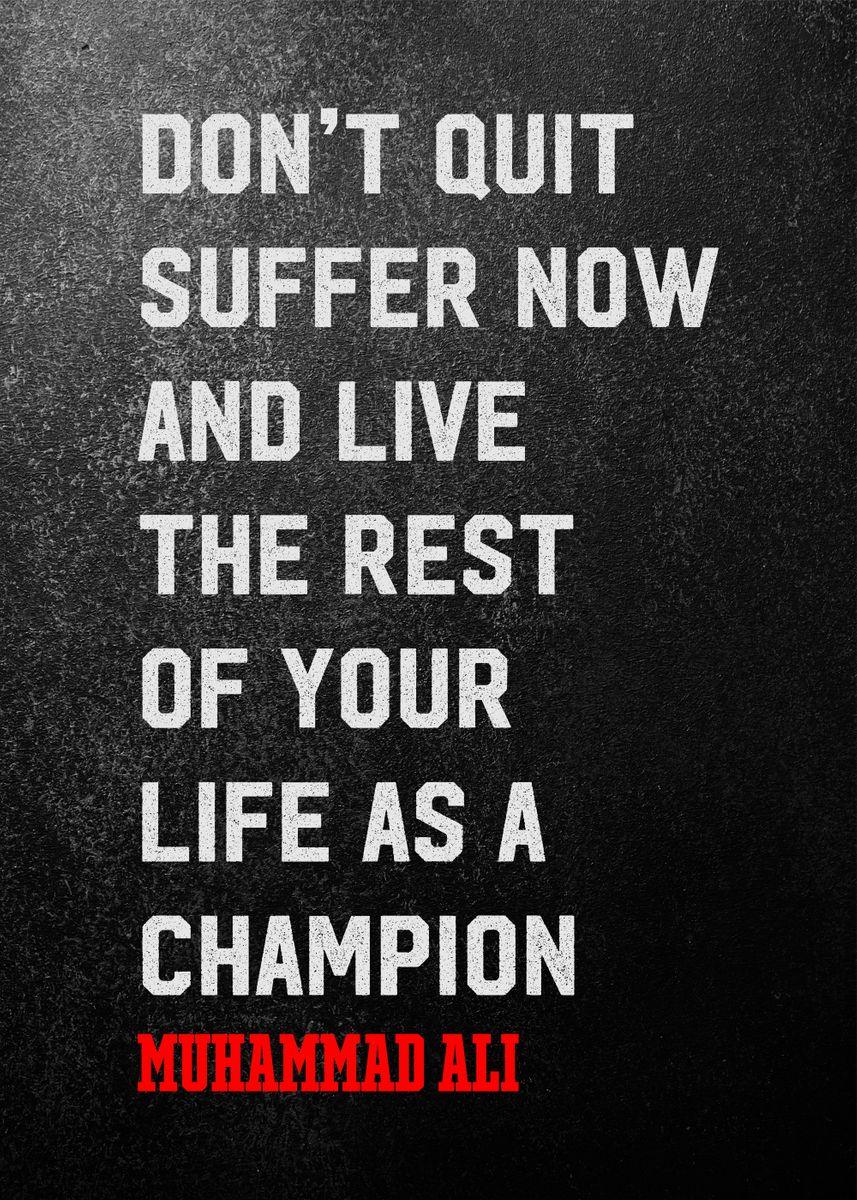 Dont Quit Motivational Muhammad Ali Quote Art Poster - Aesthetic Wall Decor