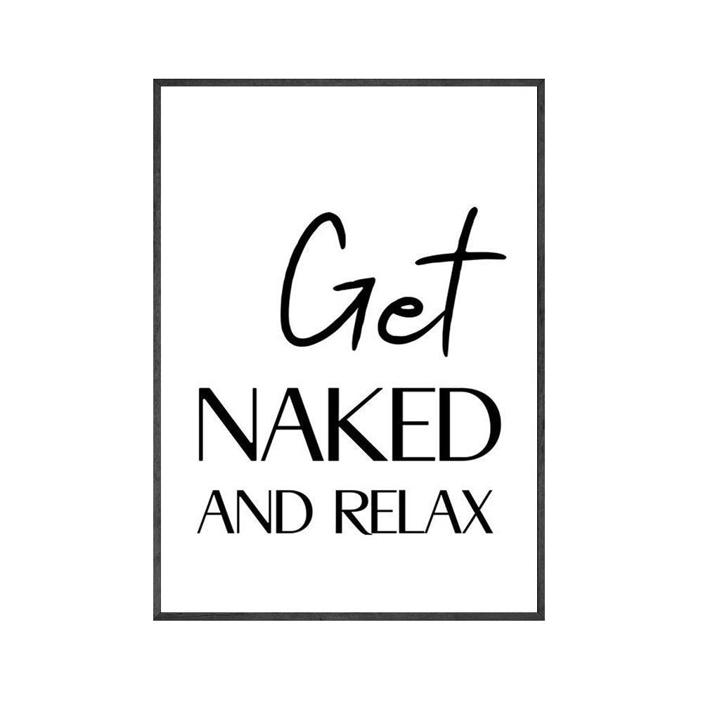 Get Naked And Relax Funny Bathroom Wall Art Poster - Aesthetic Wall Decor