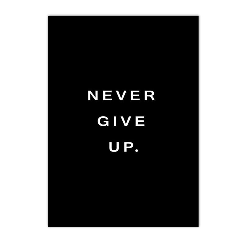 Never Give Up Motivational Phrase Black Poster - Aesthetic Wall Decor