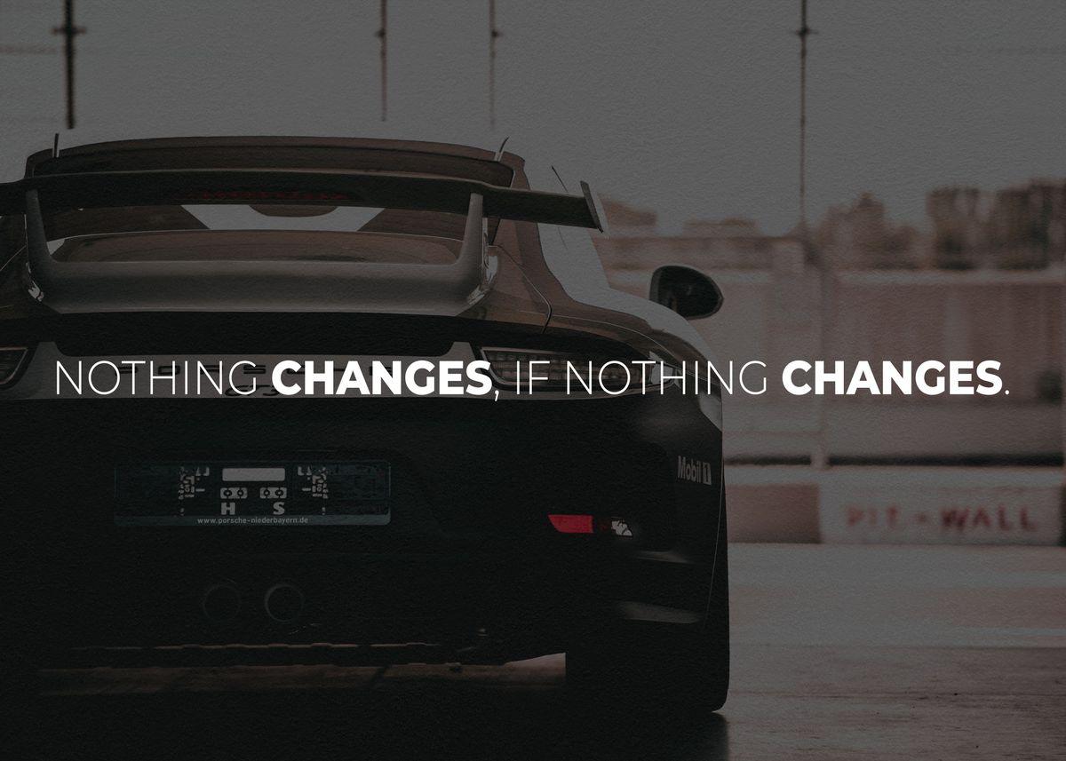 Nothing Changes If Nothing Changes Motivation Sports Car Wall Art Poster - Aesthetic Wall Decor
