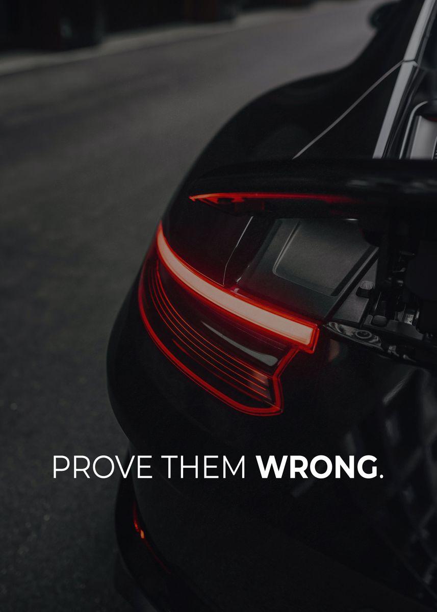 Prove Them Wrong Motivation Luxury Sports Car Wall Art Poster - Aesthetic Wall Decor