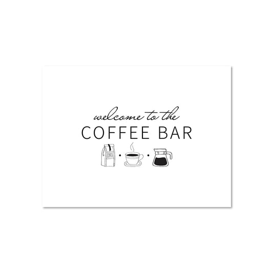 Welcome To The Coffee Bar Poster