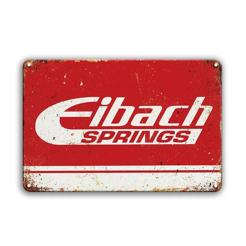 Eibach Springs Rustic Man Cave Garage Metal Sign Poster