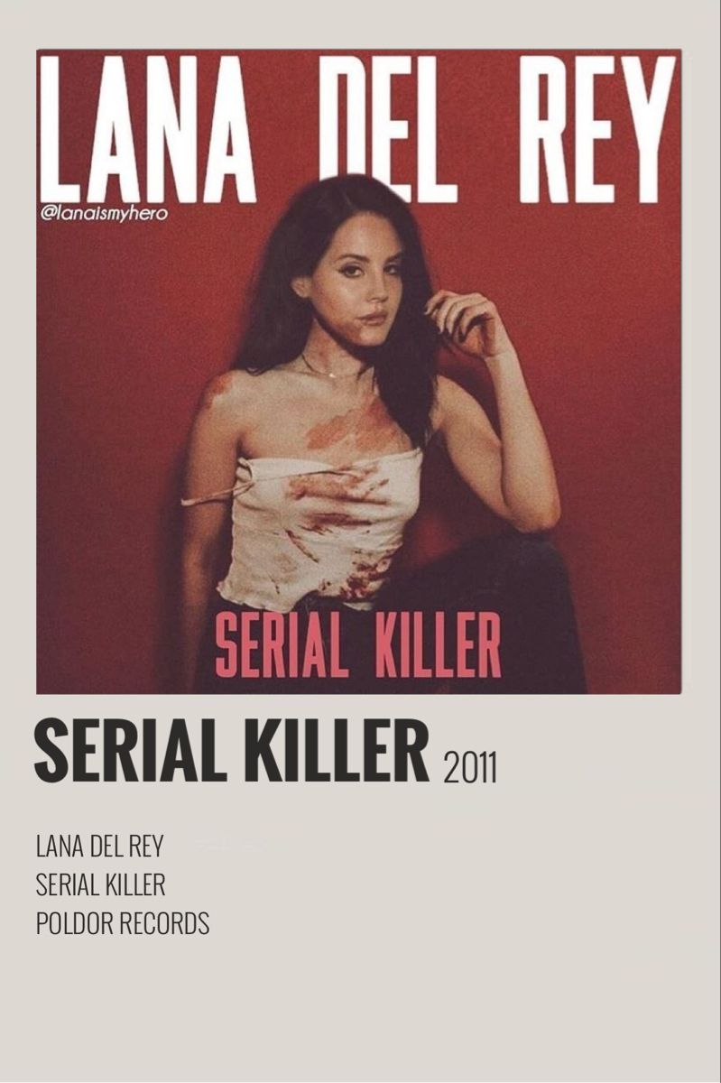 Lana Del Rey Serial Killer Minimalist Wall Art Poster