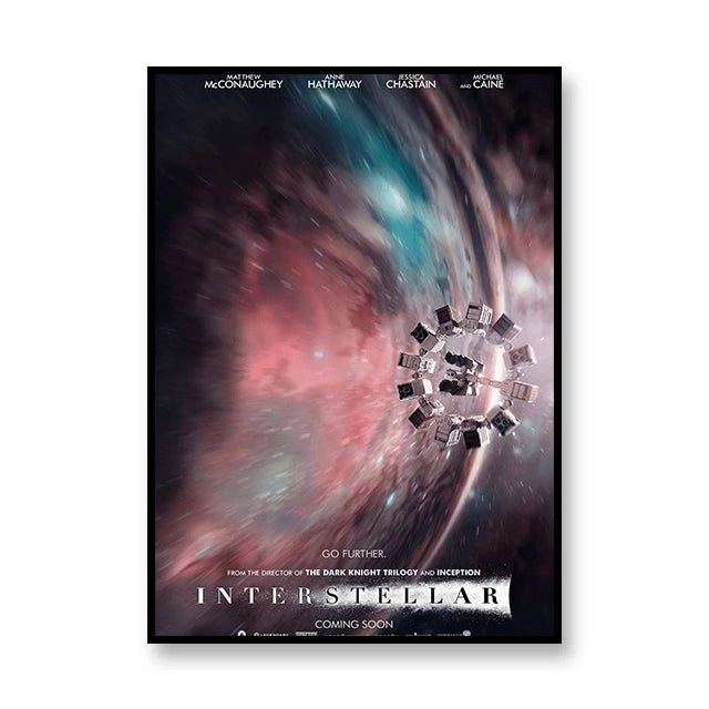 Interstellar Go Further Coming Soon Movie Poster
