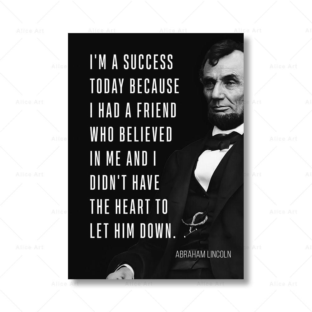 Abraham Lincoln-I'm A Success Today Because- Motivational Quote Poster - Aesthetic Wall Decor