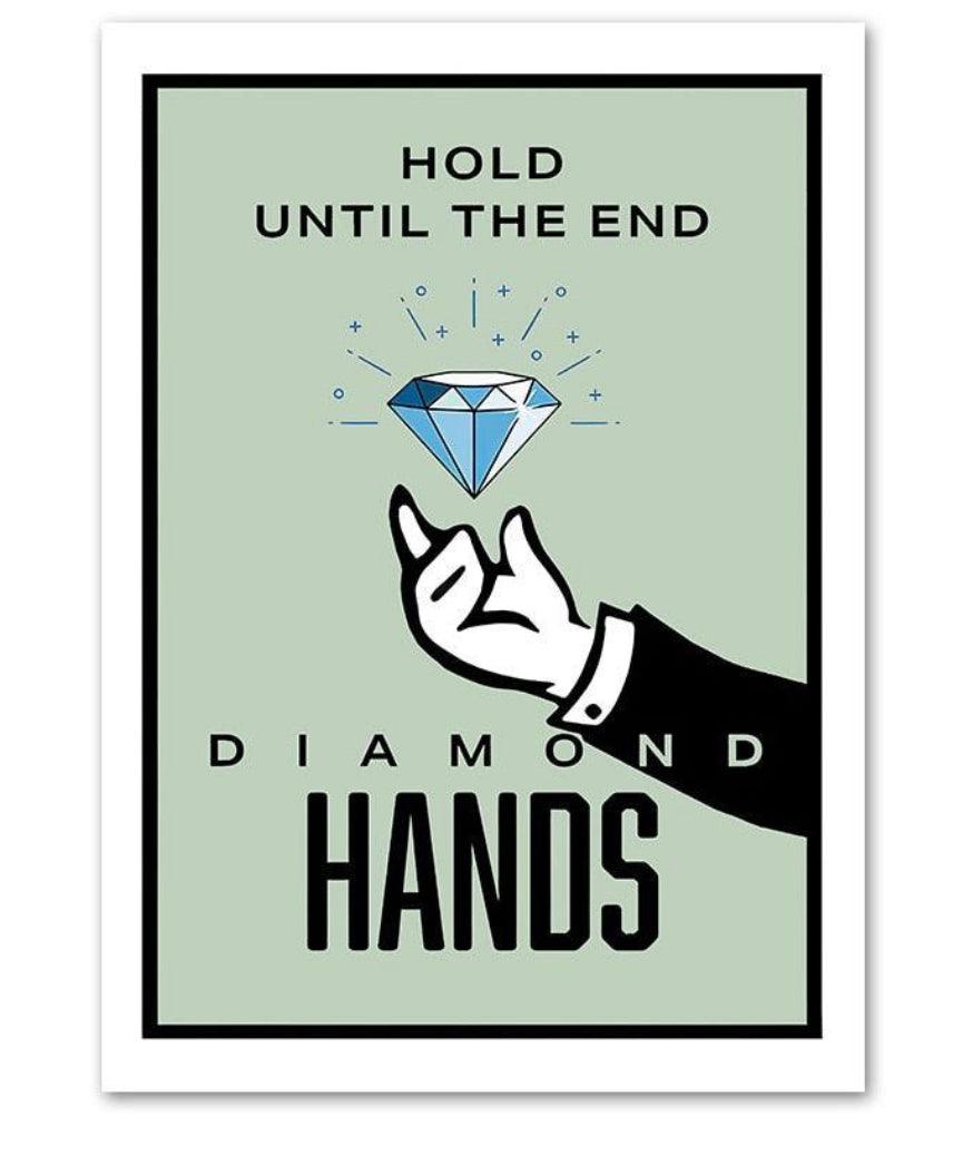 Diamond Hands Hold Until The End Monopoly Style Motivational Entrepreneur Wall Art Poster - Aesthetic Wall Decor