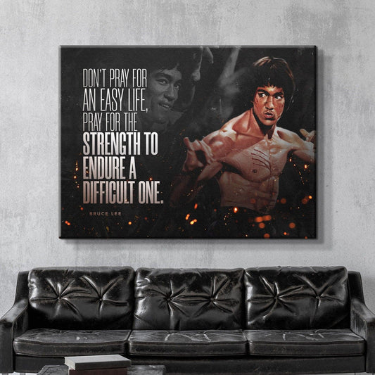 Dont Pray For An Easy Life Bruce Lee Martial Arts Quote Poster - Aesthetic Wall Decor