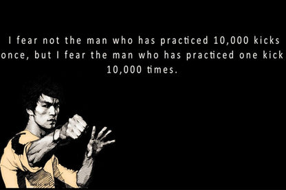 I Fear Not The Man That Practiced 10,000 Kicks Bruce Lee Motivational Quote Poster - Aesthetic Wall Decor