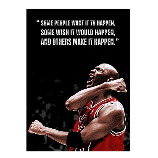 Michael Jordan Some Make It Happen Motivational Quote Poster - Aesthetic Wall Decor