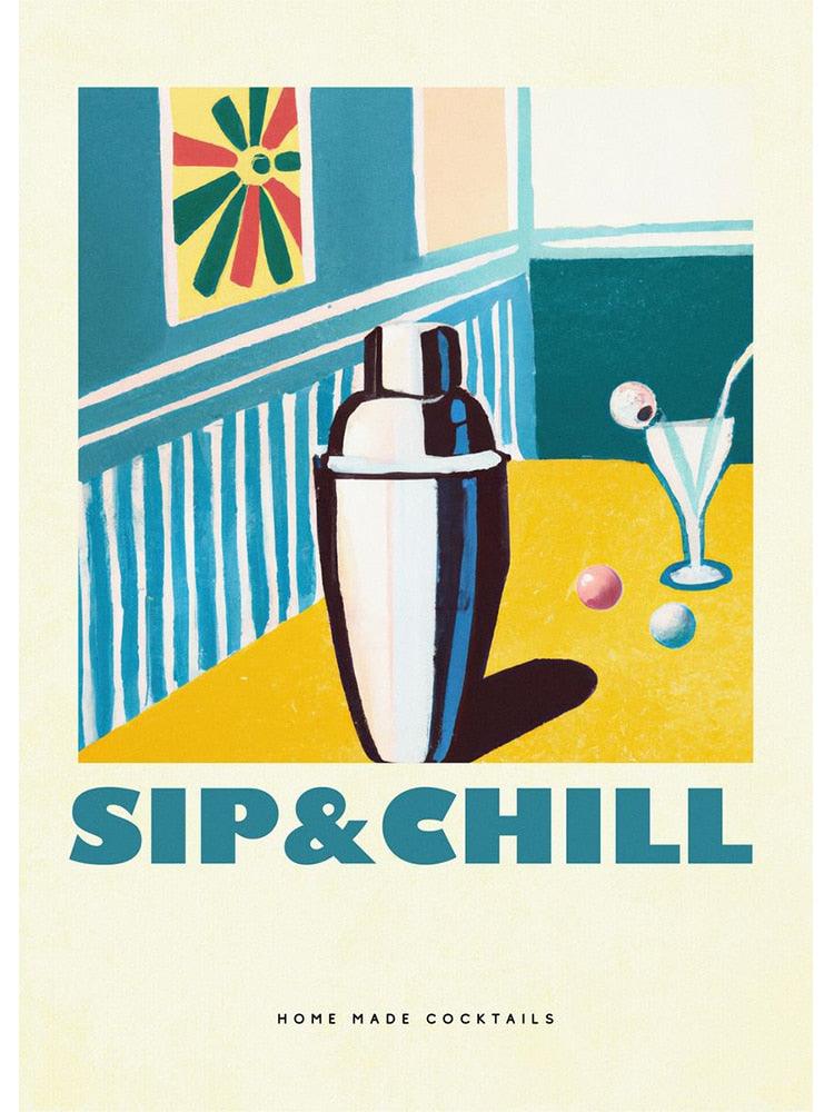 Sip and Chill Homeade Cocktail Bar Painting Poster - Aesthetic Wall Decor